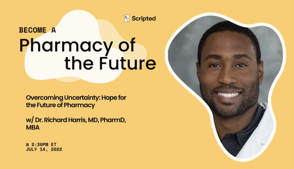 Overcoming Uncertainty: Hope for the Future of Pharmacy